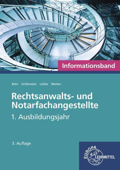 Rechtsanwalts- und Notarfachangestellte, Informationsband: 1. Ausbildungsjahr