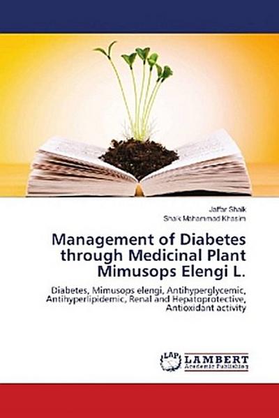 Management of Diabetes through Medicinal Plant Mimusops Elengi L.