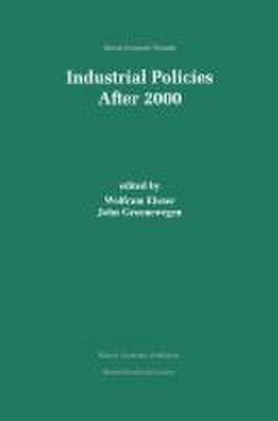 Industrial Policies After 2000