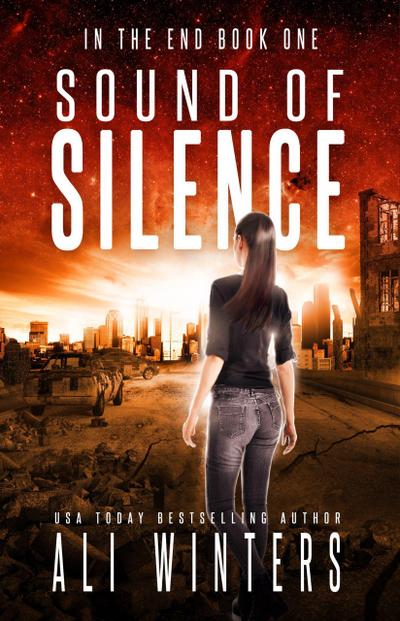 Sound of Silence (In The End, #1)