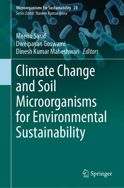 Climate Change and Soil Microorganisms for Environmental Sustainability
