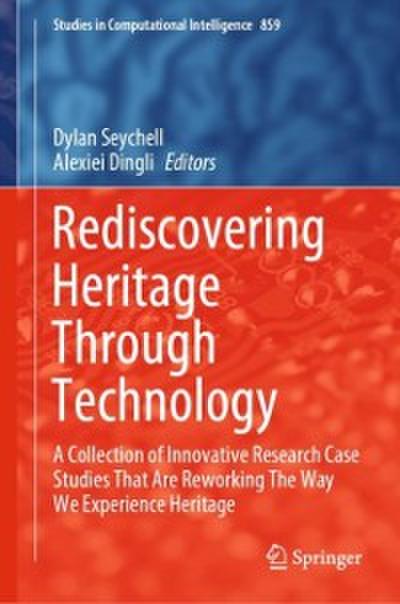 Rediscovering Heritage Through Technology