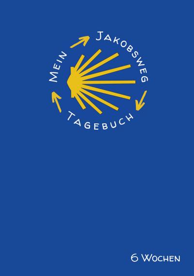 Mein Jakobsweg Tagebuch für 6 Wochen