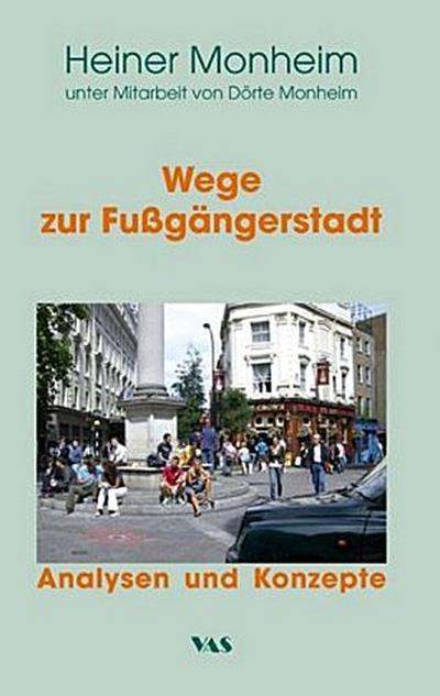 Wege zur Fußgängerstadt