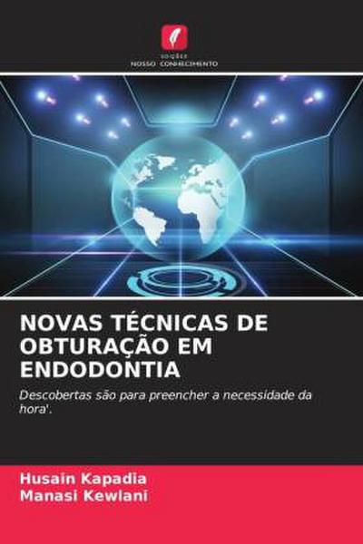 NOVAS TÉCNICAS DE OBTURAÇÃO EM ENDODONTIA