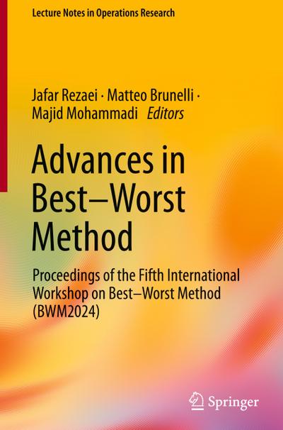 Advances in Best-Worst Method