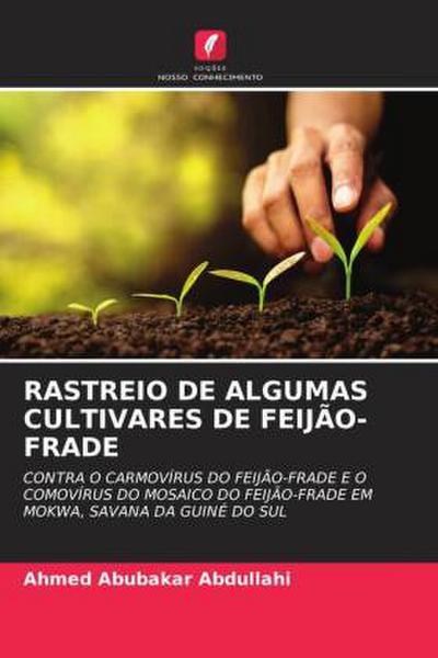 RASTREIO DE ALGUMAS CULTIVARES DE FEIJÃO-FRADE
