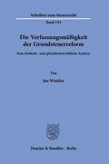 Die Verfassungsmäßigkeit der Grundsteuerreform