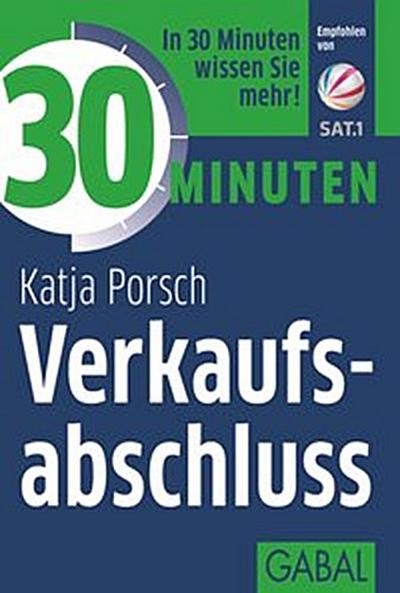 30 Minuten Verkaufsabschluss