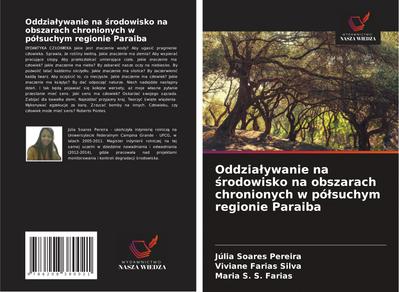 Oddzia¿ywanie na ¿rodowisko na obszarach chronionych w pó¿suchym regionie Paraiba