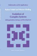 Evolution of Complex Systems
