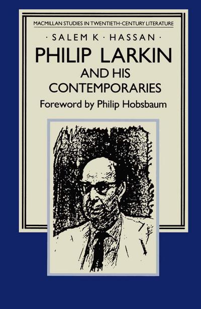 Philip Larkin and his Contemporaries