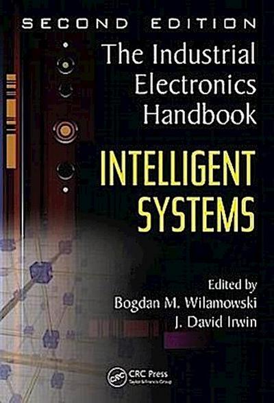 Wilamowski, B: Intelligent Systems