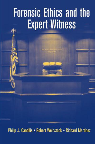 Forensic Ethics and the Expert Witness