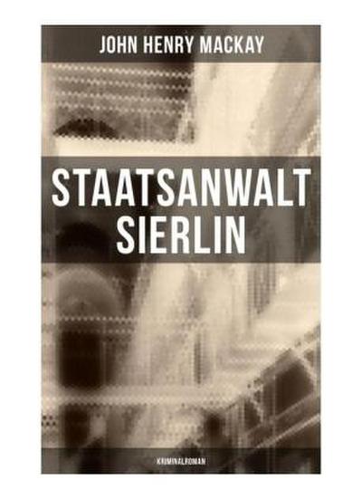 Staatsanwalt Sierlin: Kriminalroman