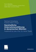 Ganzheitliche Unternehmensführung in dynamischen M