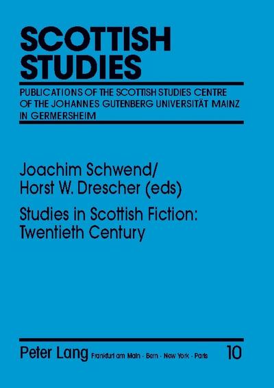 Studies in Scottish Fiction: Twentieth Century