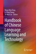 Handbook of Chinese Language Learning and Technolo