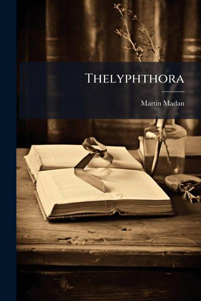 Thelyphthora