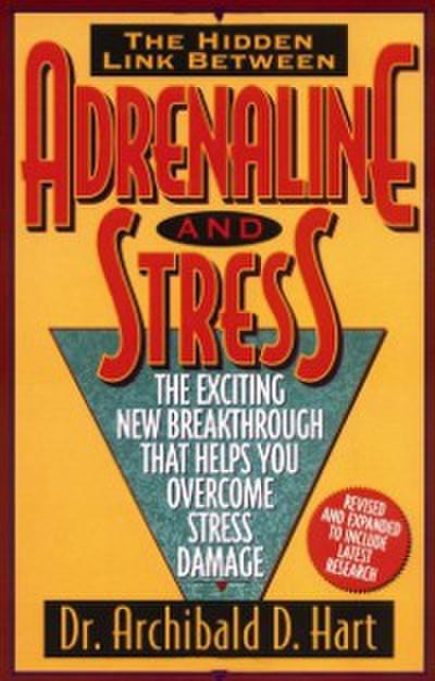 Hidden Link Between Adrenaline and Stress