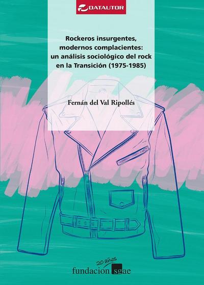 Valls Ripollés, F: Rockeros insurgentes, modernos complacien