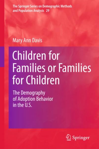 Children for Families or Families for Children
