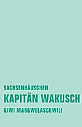 Kapitän Wakusch 2