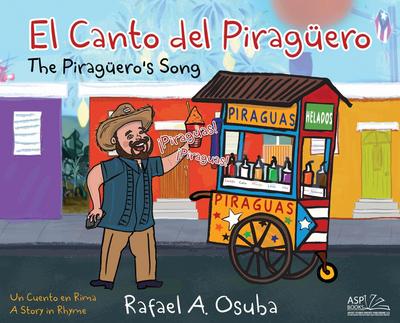 El Canto del Piragüero - The Piraguero’s Song /BILINGUAL/SPANISH-ENGLISH