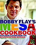 Bobby Flay’s Mesa Grill Cookbook