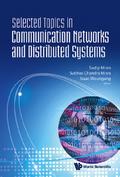 Selected Topics In Communication Networks And Distributed Systems