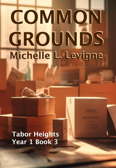 Common Grounds (Tabor Heights, Year 1, #3)