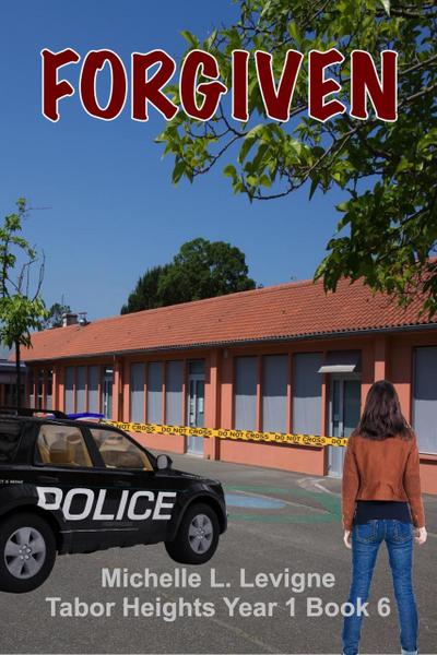 Forgiven (Tabor Heights, Year 1, #6)