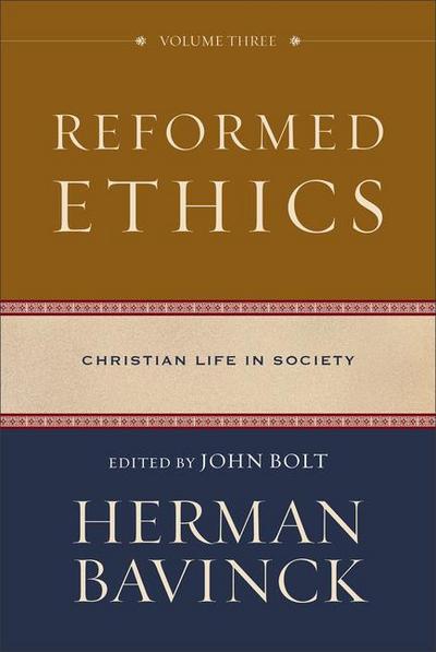 Reformed Ethics, Volume 3