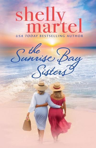 Martel, S: Sunrise Bay Sisters