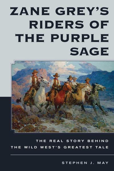 Zane Grey’s Riders of the Purple Sage