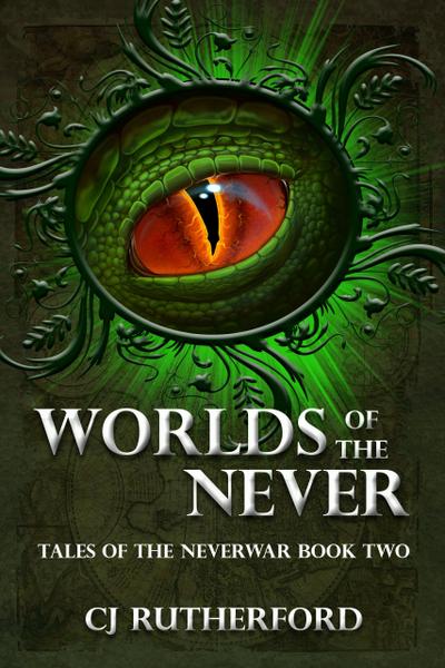 Worlds of the Never (Tales of the Neverwar, #2)