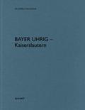 Bayer Uhrig - Kaiserslautern