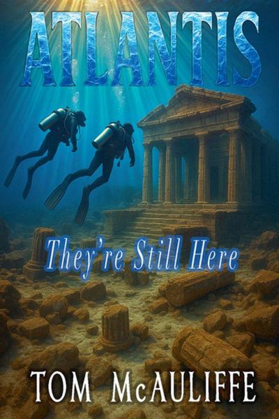 Atlantis - They’re Still Here