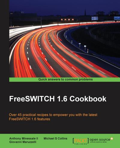 FreeSWITCH 1.6 Cookbook