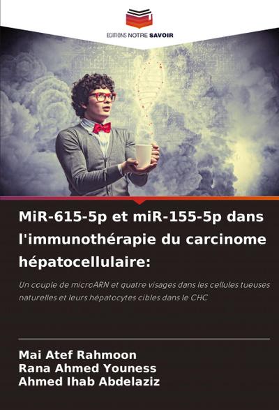 MiR-615-5p et miR-155-5p dans l’immunothérapie du carcinome hépatocellulaire: