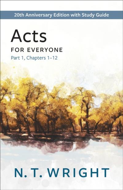 Acts for Everyone, Part 1