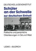 Schüler an der Schwelle zur deutschen Einheit