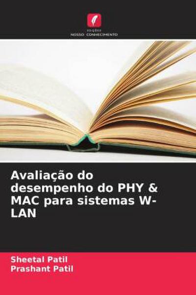 Avaliação do desempenho do PHY & MAC para sistemas W-LAN