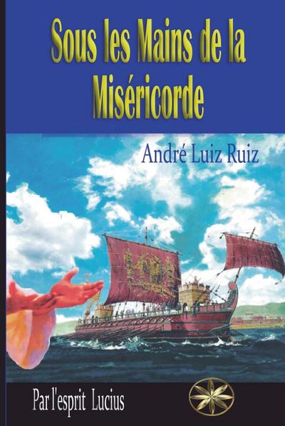 Sous les Mains de la Miséricorde