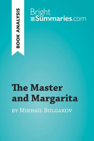 The Master and Margarita by Mikhail Bulgakov (Book Analysis)
