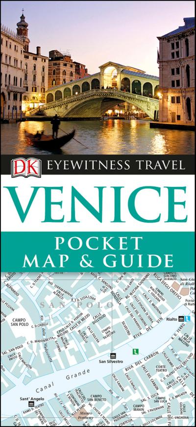 DK Eyewitness: DK Eyewitness Venice Pocket Map and Guide