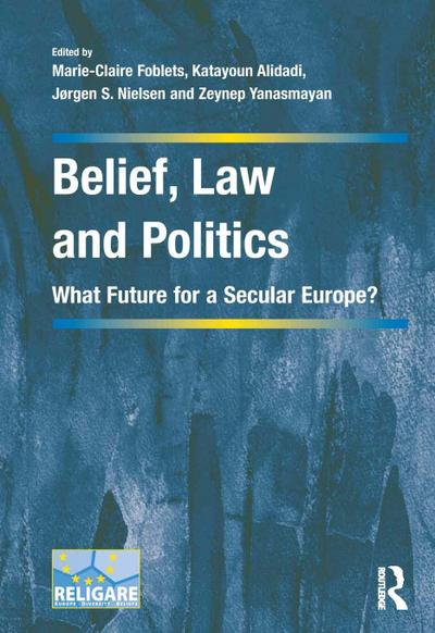 Belief, Law and Politics