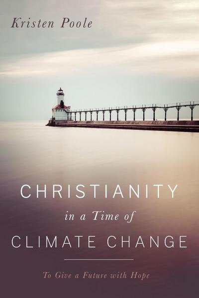 Christianity in a Time of Climate Change