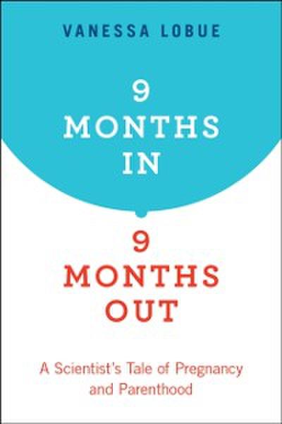 9 Months In, 9 Months Out