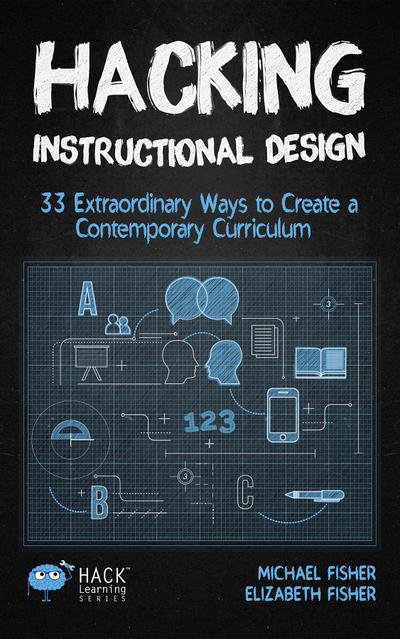 Hacking Instructional Design